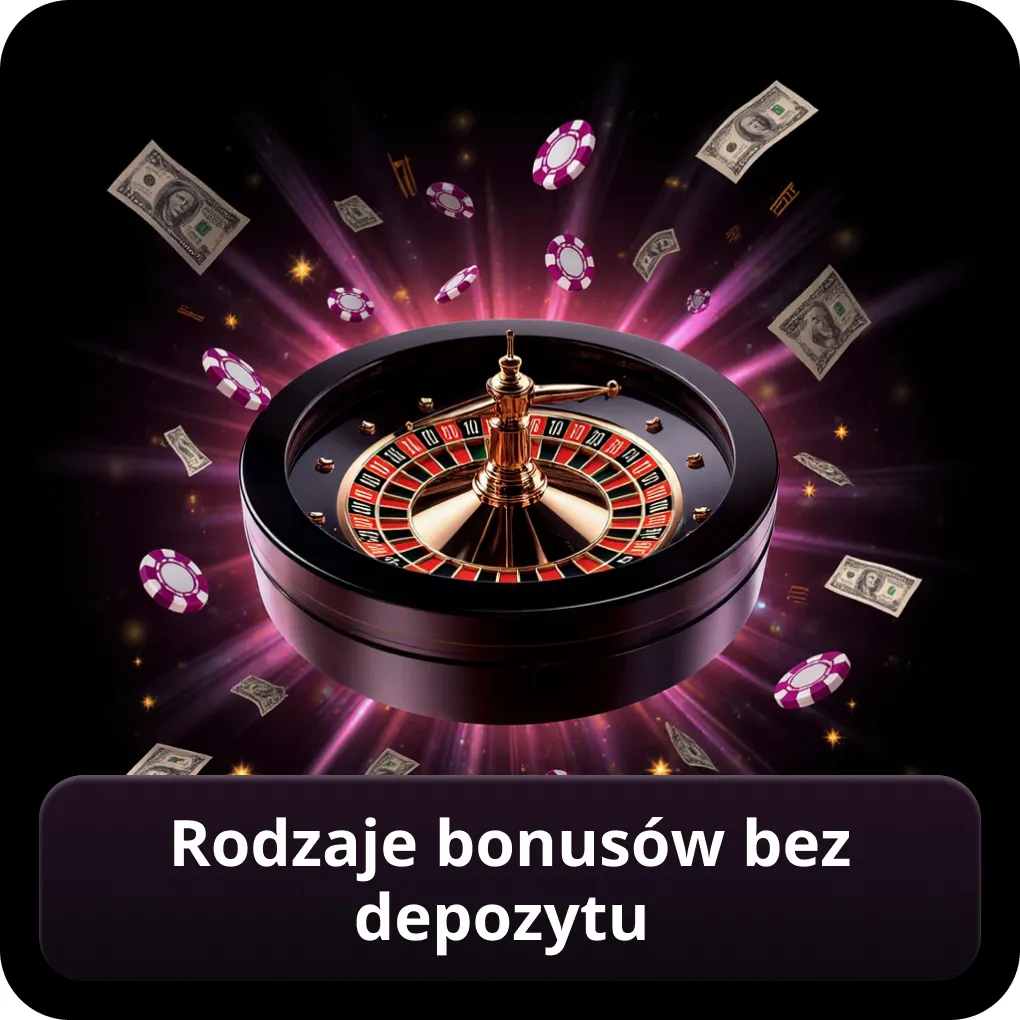 Rodzaje bonusów bez depozytu